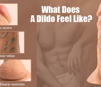 What Does A Dildo Feel Like